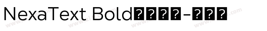NexaText Bold字体下载字体转换